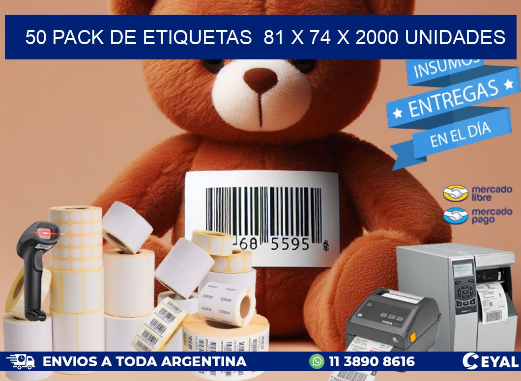 50 PACK DE ETIQUETAS  81 x 74 X 2000 UNIDADES