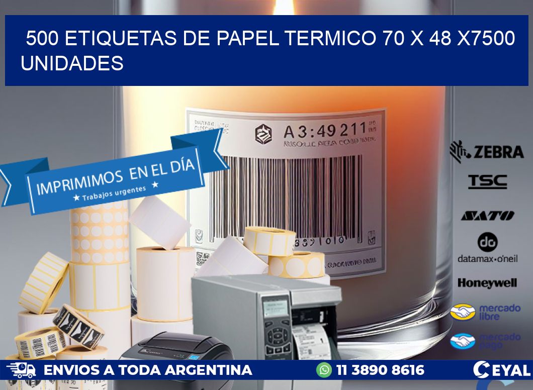 500 ETIQUETAS DE PAPEL TERMICO 70 x 48 X7500 UNIDADES