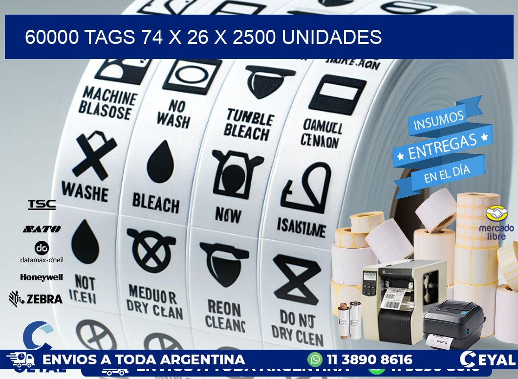 60000 TAGS 74 x 26 X 2500 UNIDADES