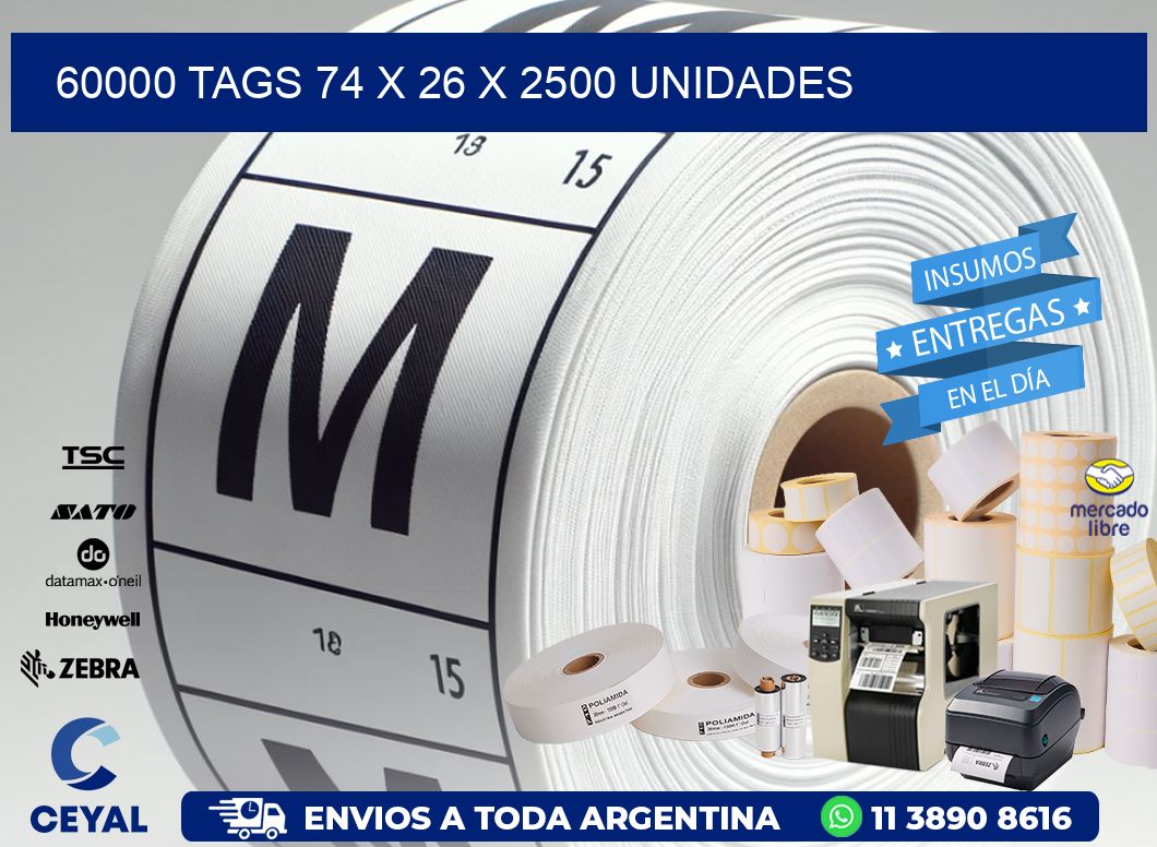 60000 TAGS 74 x 26 X 2500 UNIDADES