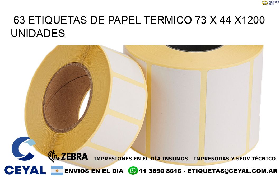 63 ETIQUETAS DE PAPEL TERMICO 73 x 44 X1200 UNIDADES