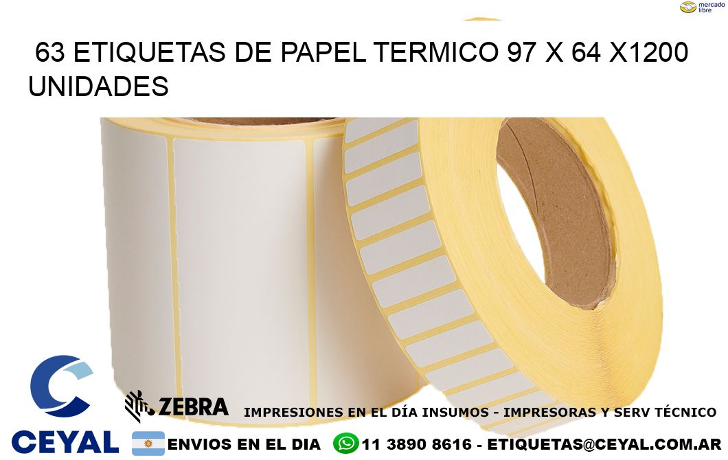 63 ETIQUETAS DE PAPEL TERMICO 97 x 64 X1200 UNIDADES