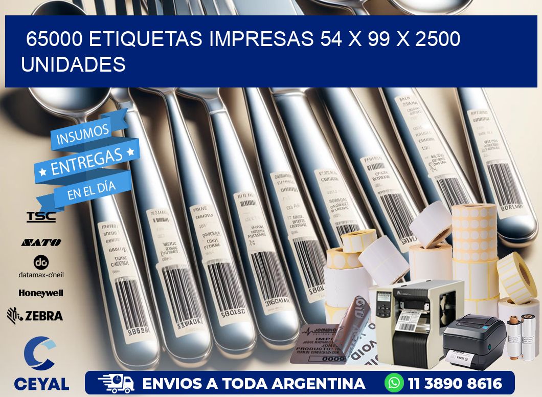 65000 ETIQUETAS IMPRESAS 54 x 99 X 2500 UNIDADES