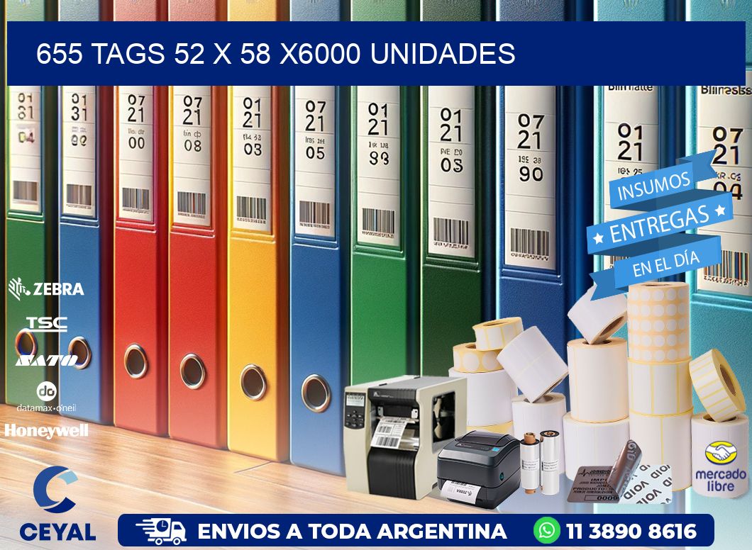 655 TAGS 52 x 58 X6000 UNIDADES