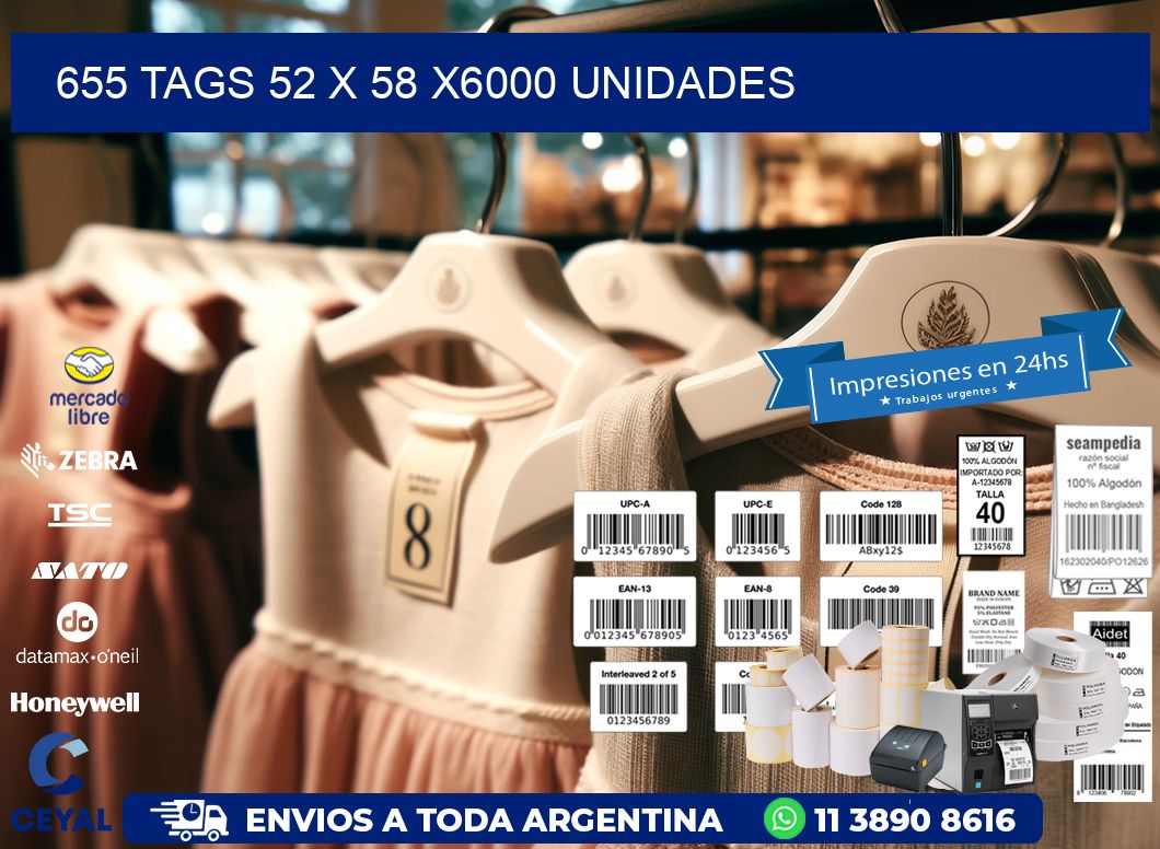655 TAGS 52 x 58 X6000 UNIDADES