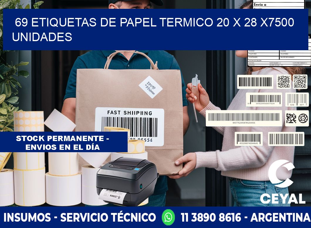 69 ETIQUETAS DE PAPEL TERMICO 20 x 28 X7500 UNIDADES