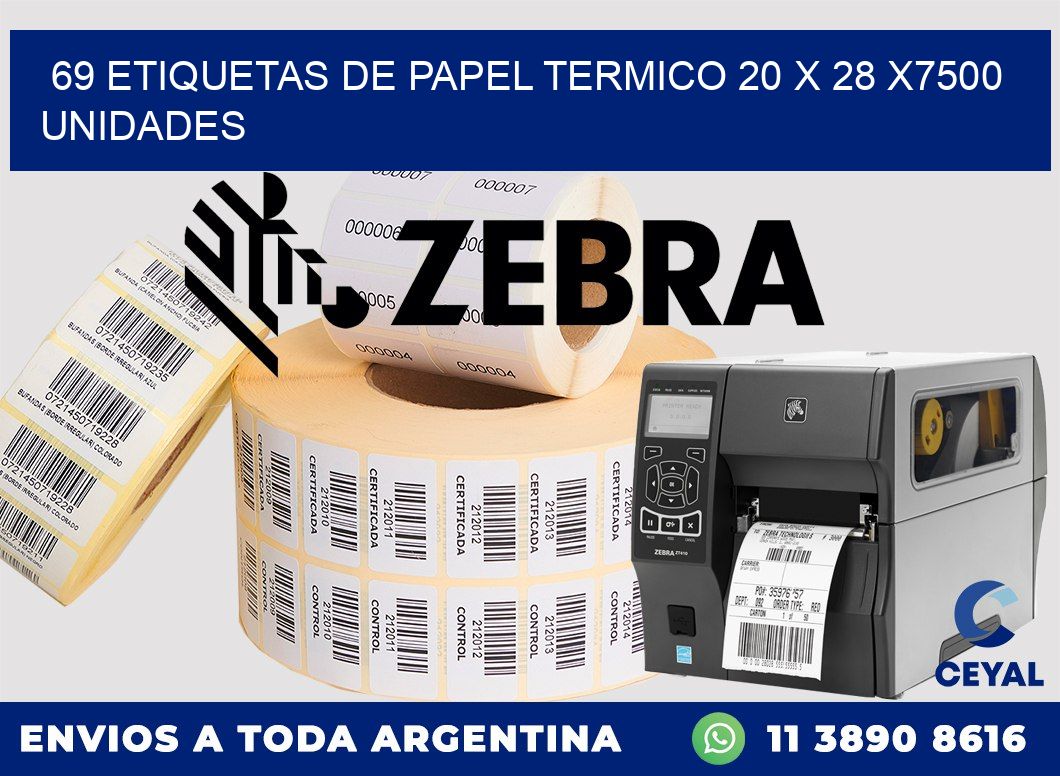 69 ETIQUETAS DE PAPEL TERMICO 20 x 28 X7500 UNIDADES