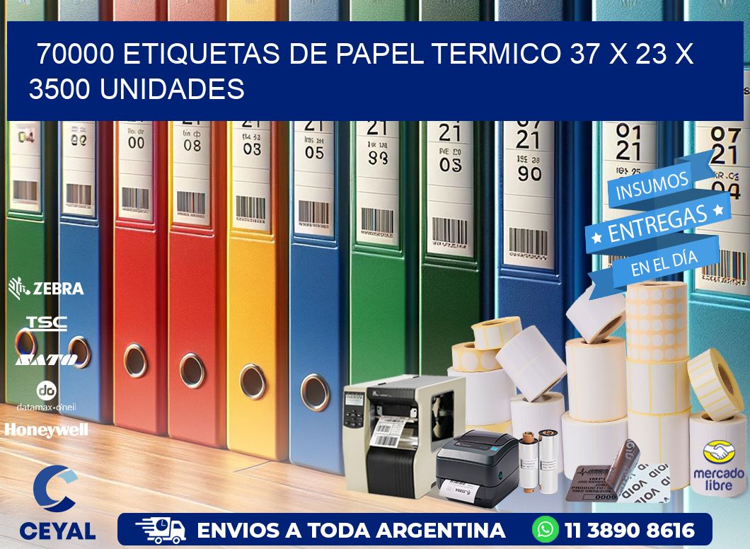 70000 ETIQUETAS DE PAPEL TERMICO 37 x 23 X 3500 UNIDADES