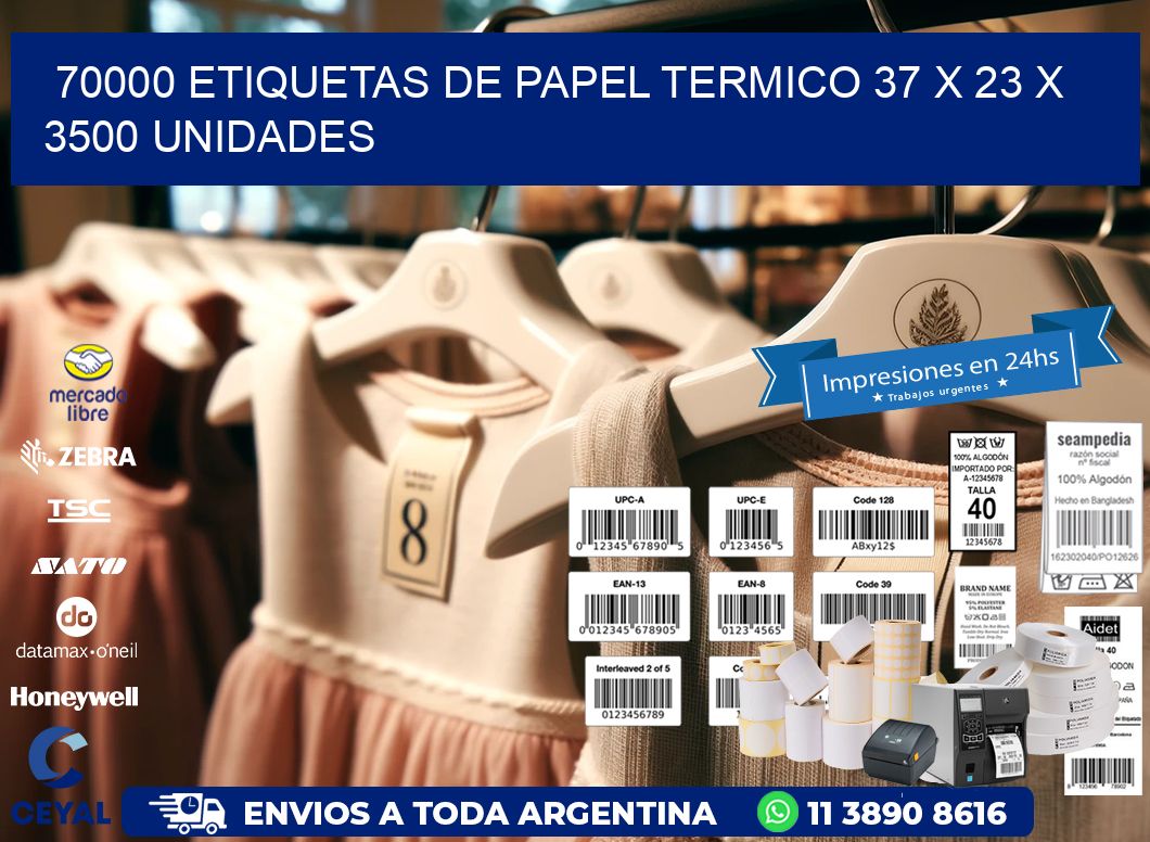 70000 ETIQUETAS DE PAPEL TERMICO 37 x 23 X 3500 UNIDADES