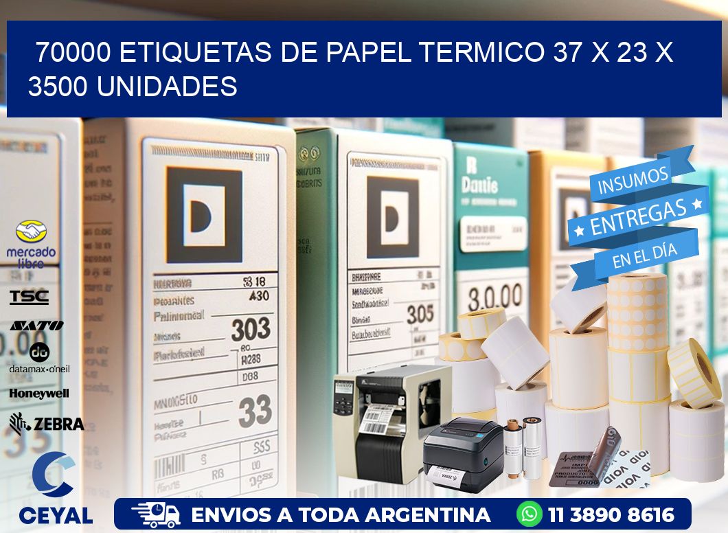 70000 ETIQUETAS DE PAPEL TERMICO 37 x 23 X 3500 UNIDADES