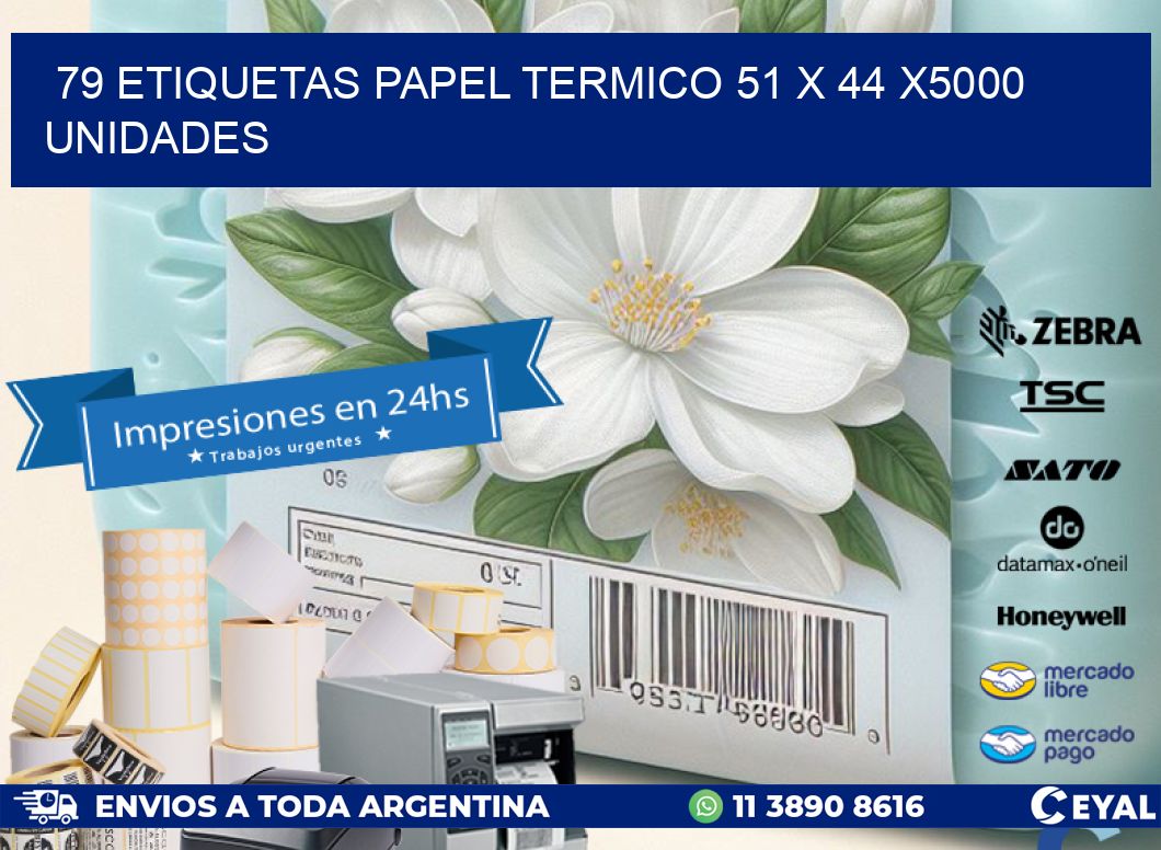 79 ETIQUETAS PAPEL TERMICO 51 x 44 X5000 UNIDADES