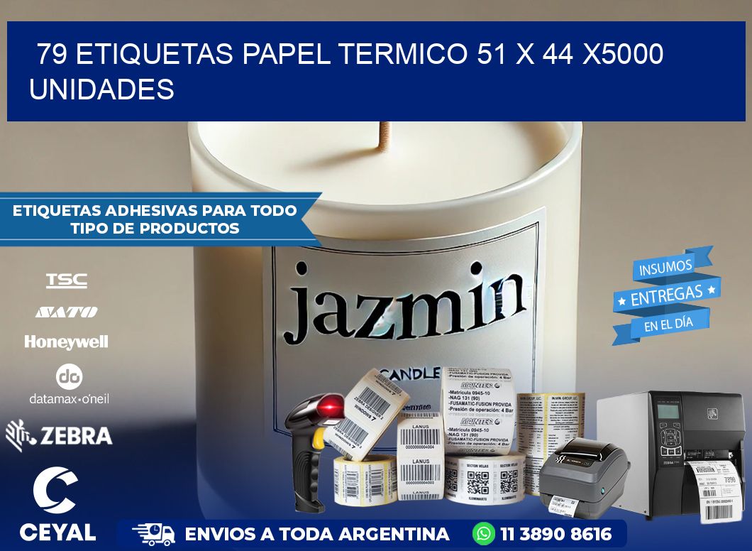 79 ETIQUETAS PAPEL TERMICO 51 x 44 X5000 UNIDADES