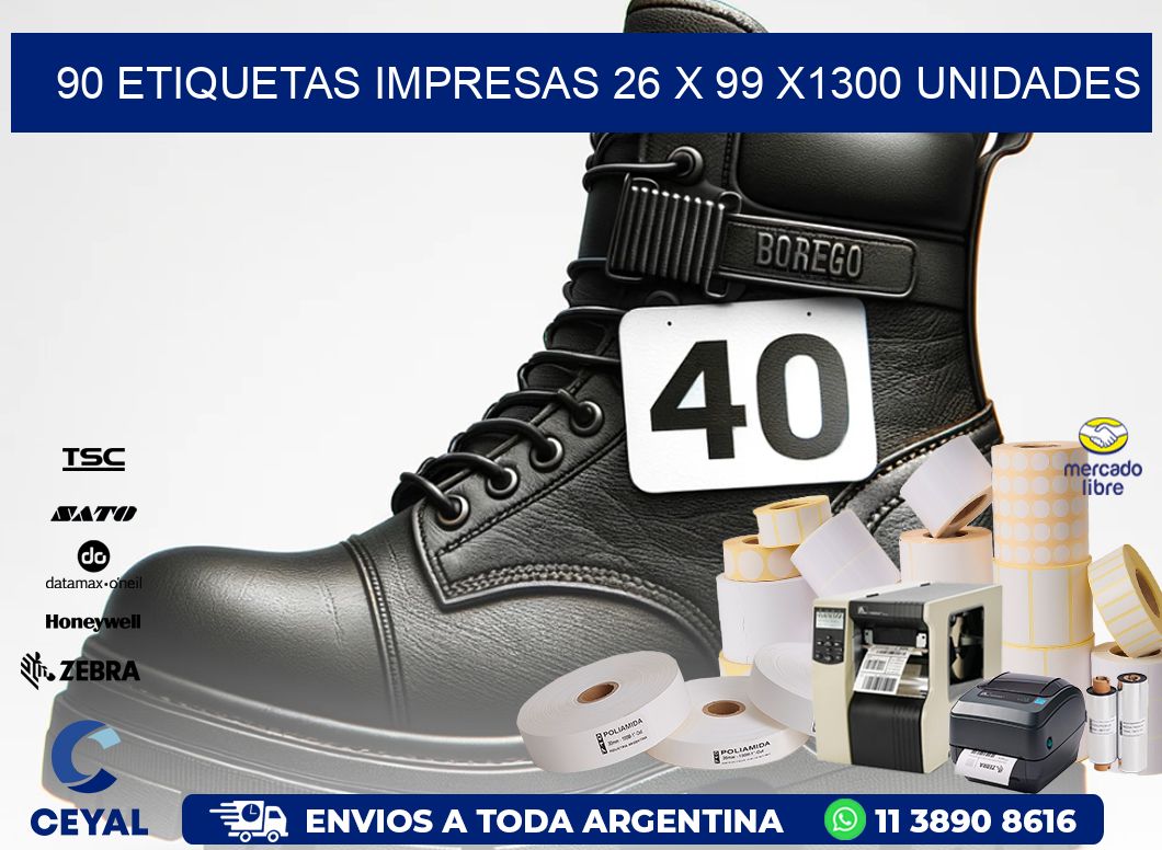 90 ETIQUETAS IMPRESAS 26 x 99 X1300 UNIDADES