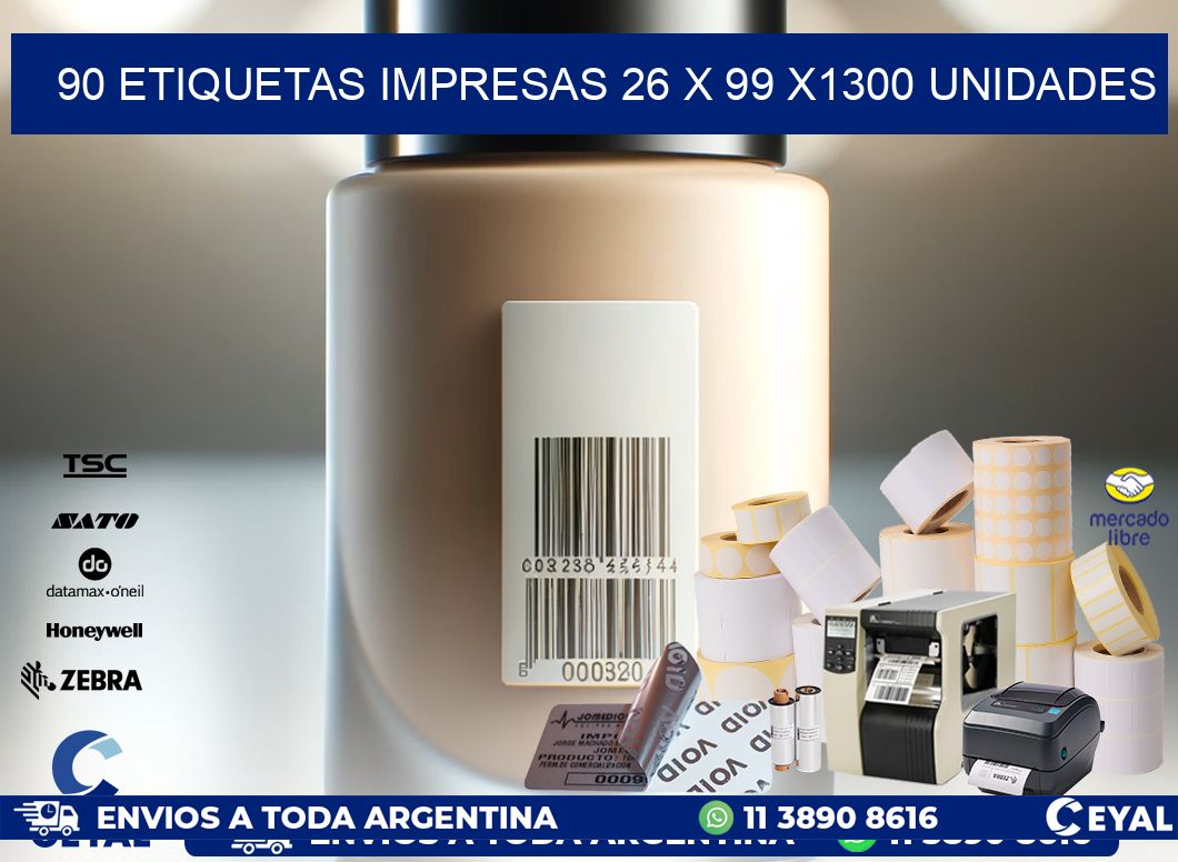 90 ETIQUETAS IMPRESAS 26 x 99 X1300 UNIDADES