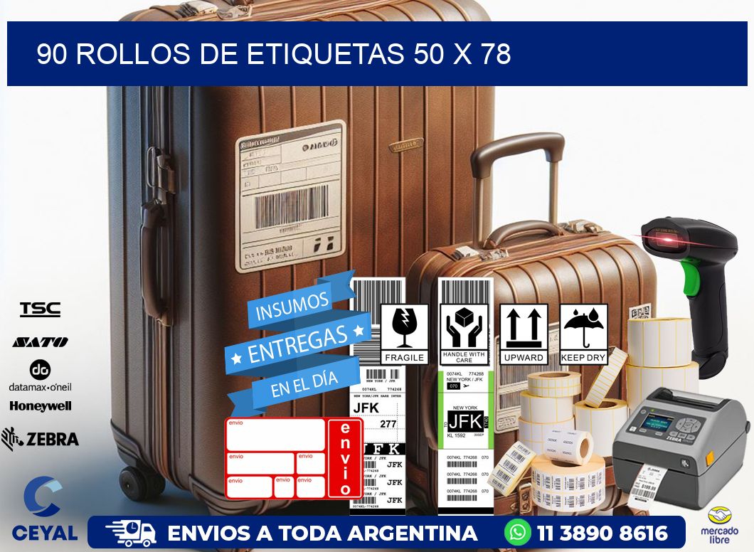 90 ROLLOS DE ETIQUETAS 50 x 78