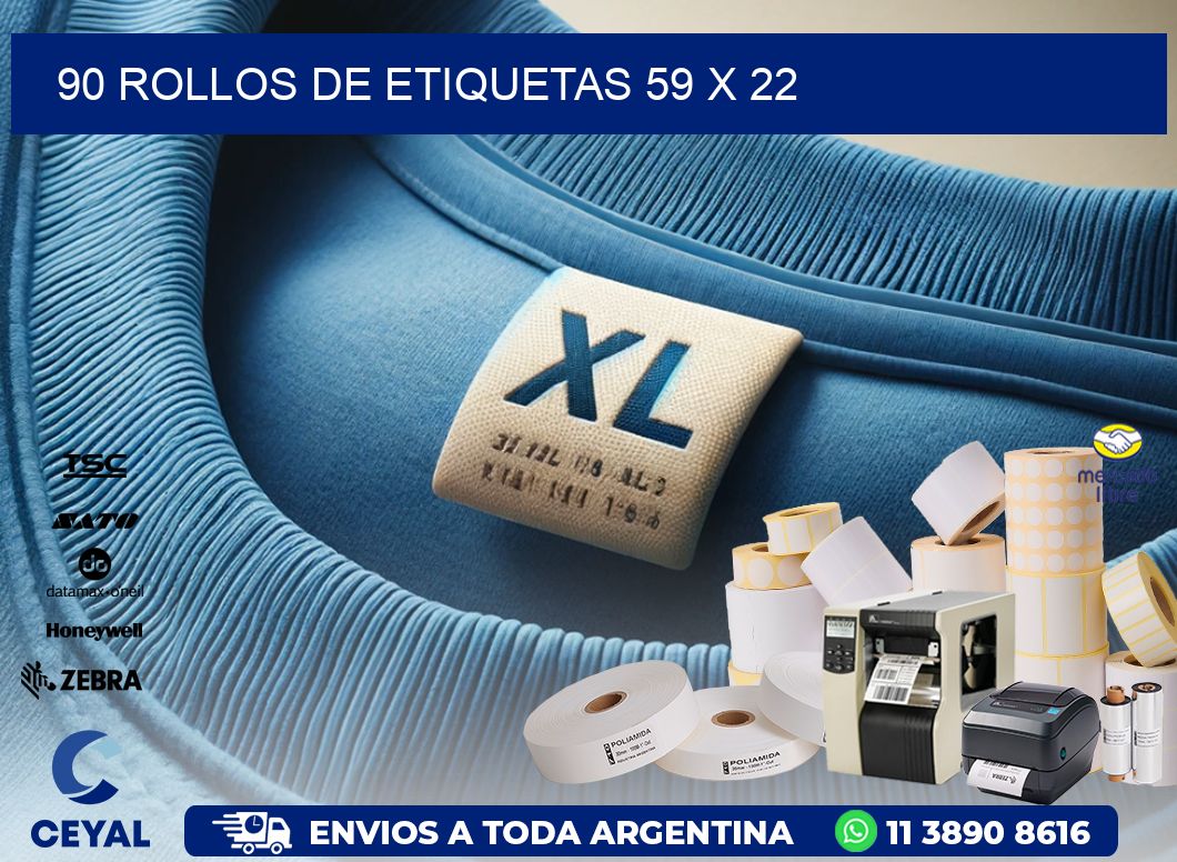 90 ROLLOS DE ETIQUETAS 59 x 22