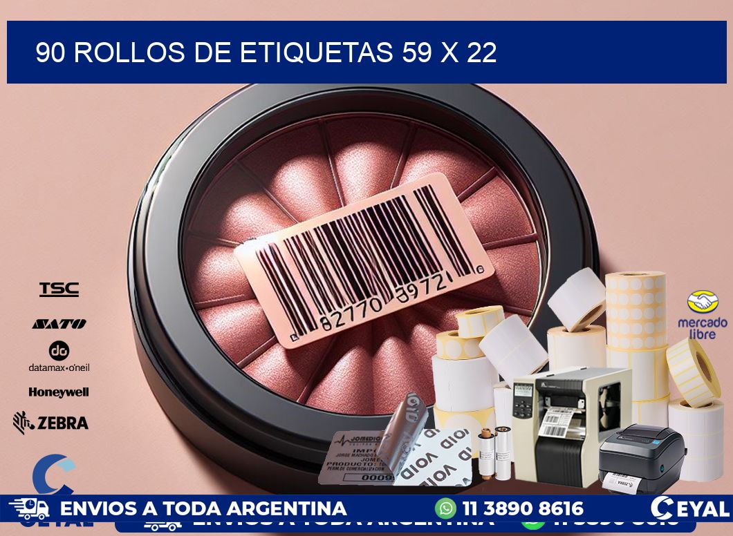 90 ROLLOS DE ETIQUETAS 59 x 22