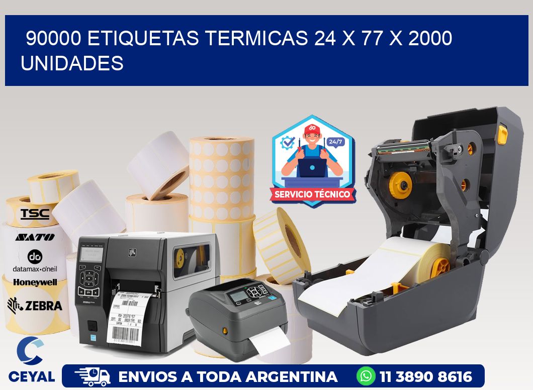 90000 ETIQUETAS TERMICAS 24 x 77 X 2000 UNIDADES