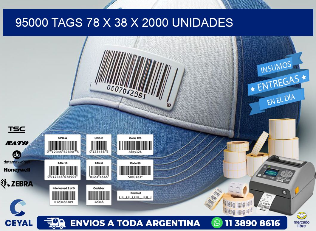 95000 TAGS 78 x 38 X 2000 UNIDADES