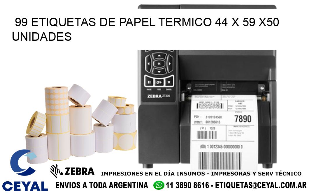 99 ETIQUETAS DE PAPEL TERMICO 44 x 59 x50 UNIDADES