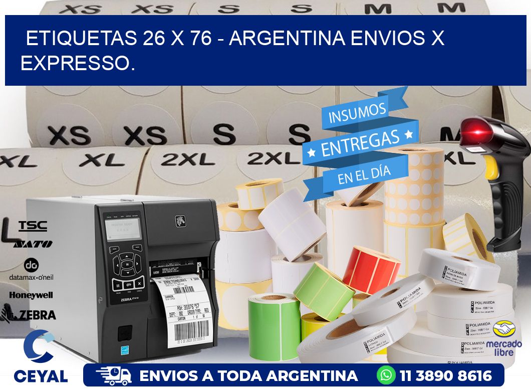 ETIQUETAS 26 x 76 - ARGENTINA ENVIOS X EXPRESSO.