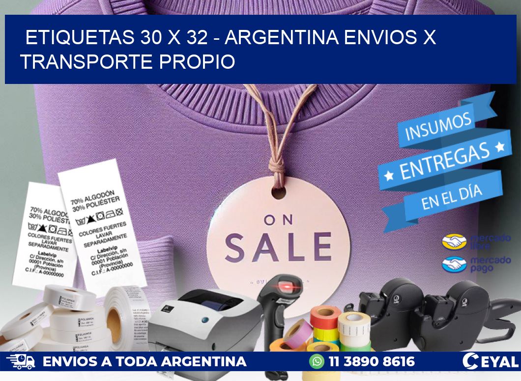 ETIQUETAS 30 x 32 - ARGENTINA ENVIOS X TRANSPORTE PROPIO