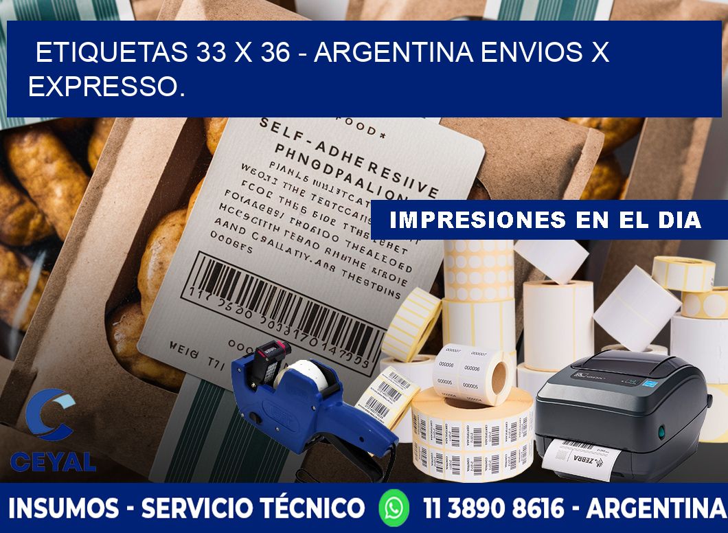 ETIQUETAS 33 x 36 - ARGENTINA ENVIOS X EXPRESSO.