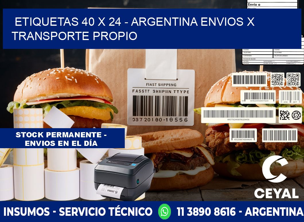 ETIQUETAS 40 x 24 - ARGENTINA ENVIOS X TRANSPORTE PROPIO