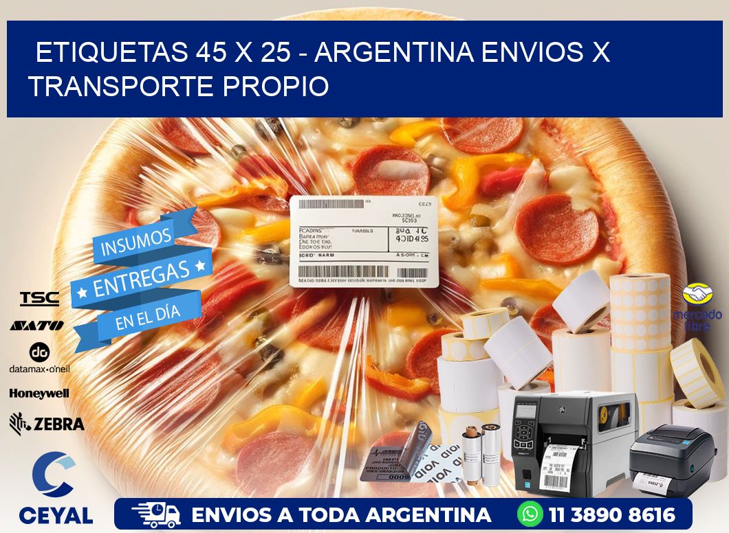 ETIQUETAS 45 x 25 - ARGENTINA ENVIOS X TRANSPORTE PROPIO