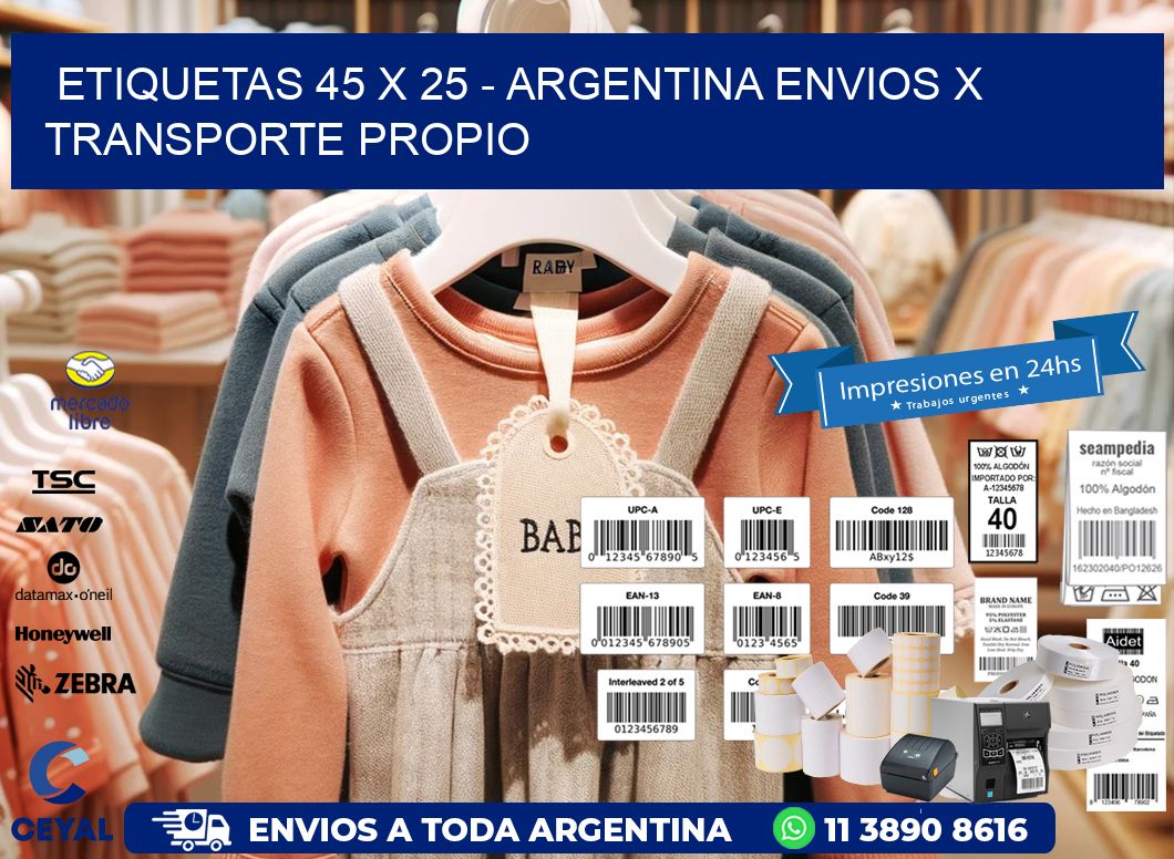 ETIQUETAS 45 x 25 - ARGENTINA ENVIOS X TRANSPORTE PROPIO