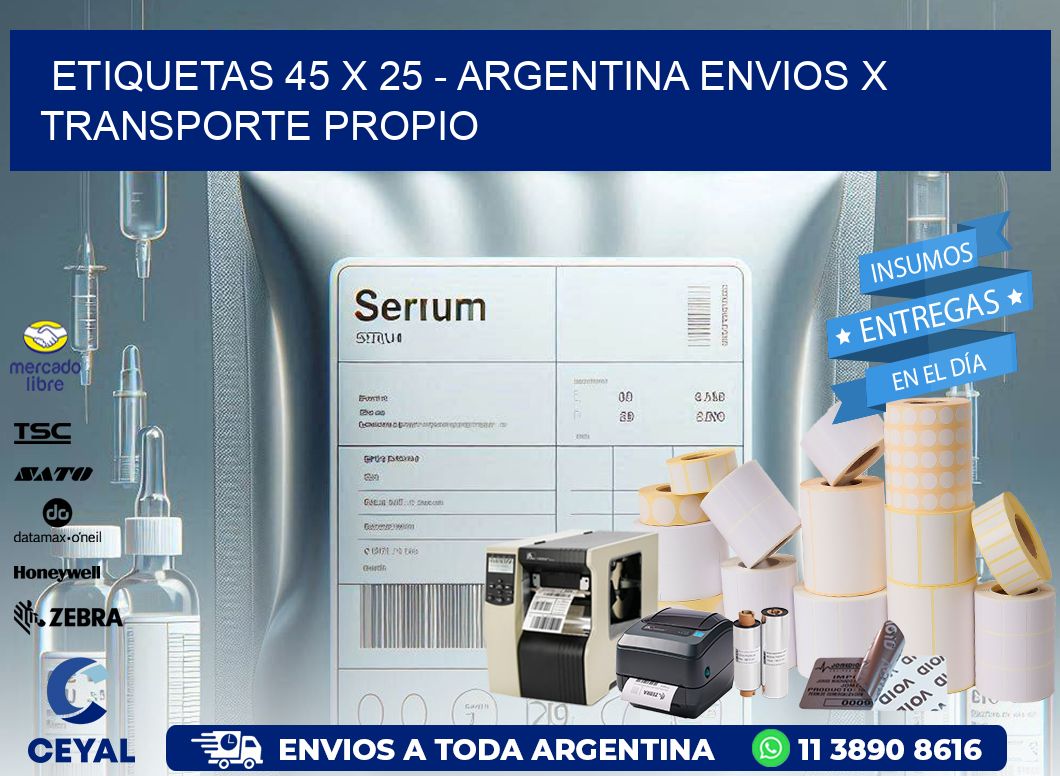 ETIQUETAS 45 x 25 – ARGENTINA ENVIOS X TRANSPORTE PROPIO