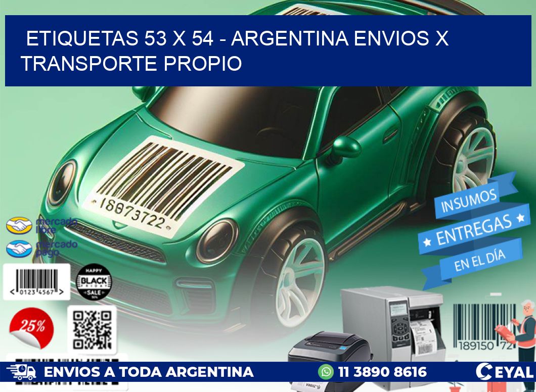 ETIQUETAS 53 x 54 - ARGENTINA ENVIOS X TRANSPORTE PROPIO