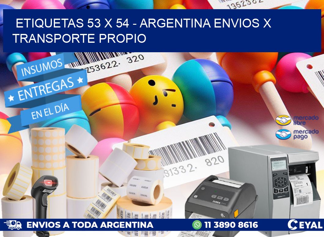 ETIQUETAS 53 x 54 – ARGENTINA ENVIOS X TRANSPORTE PROPIO