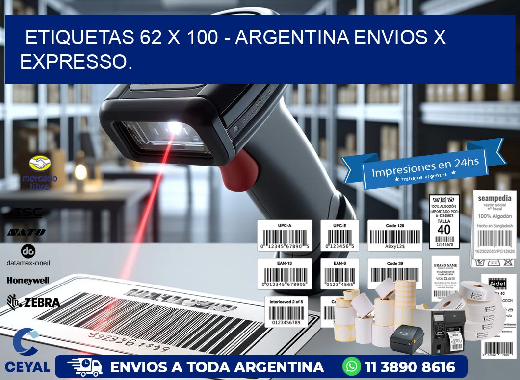 ETIQUETAS 62 x 100 – ARGENTINA ENVIOS X EXPRESSO.