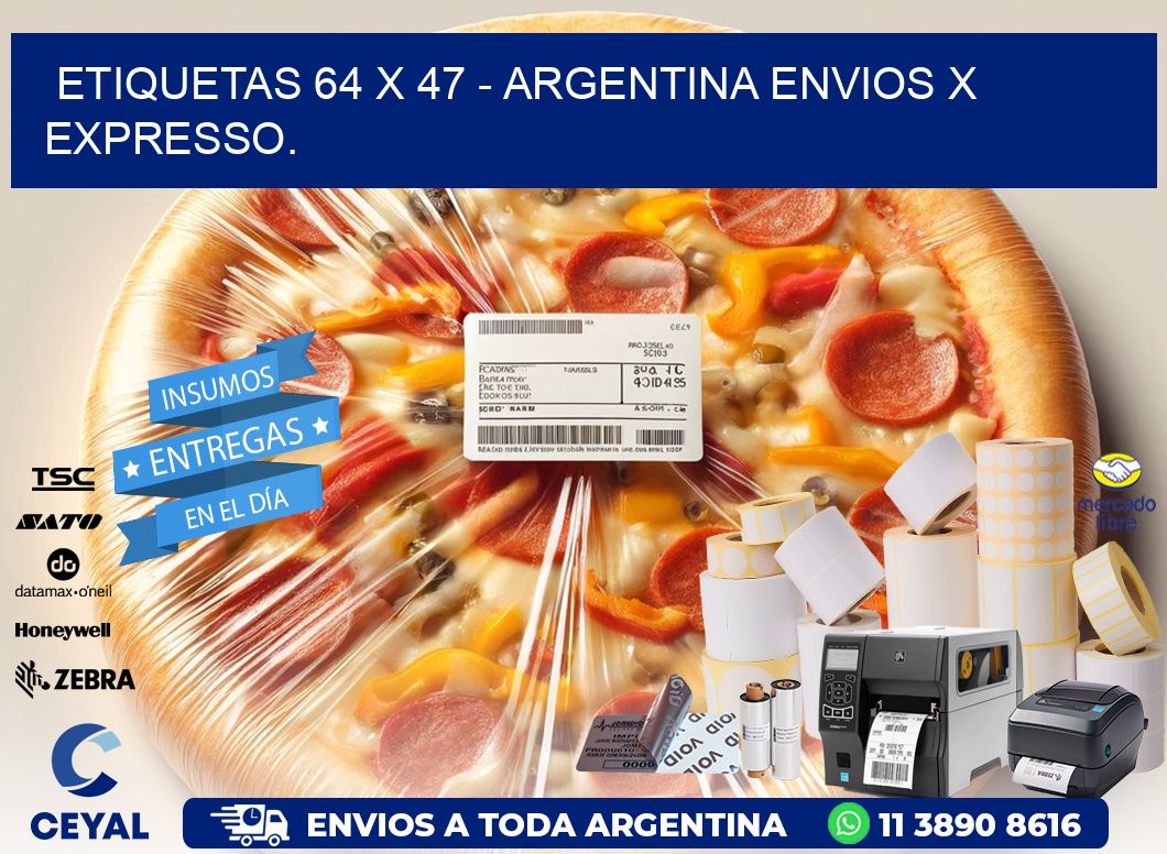 ETIQUETAS 64 x 47 - ARGENTINA ENVIOS X EXPRESSO.