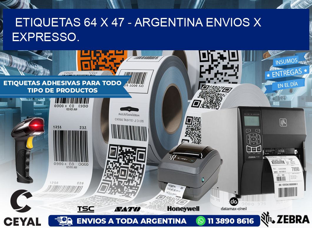 ETIQUETAS 64 x 47 – ARGENTINA ENVIOS X EXPRESSO.