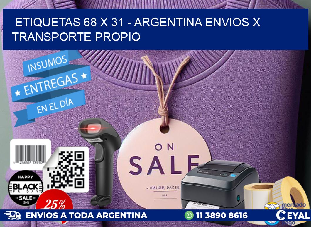 ETIQUETAS 68 x 31 - ARGENTINA ENVIOS X TRANSPORTE PROPIO