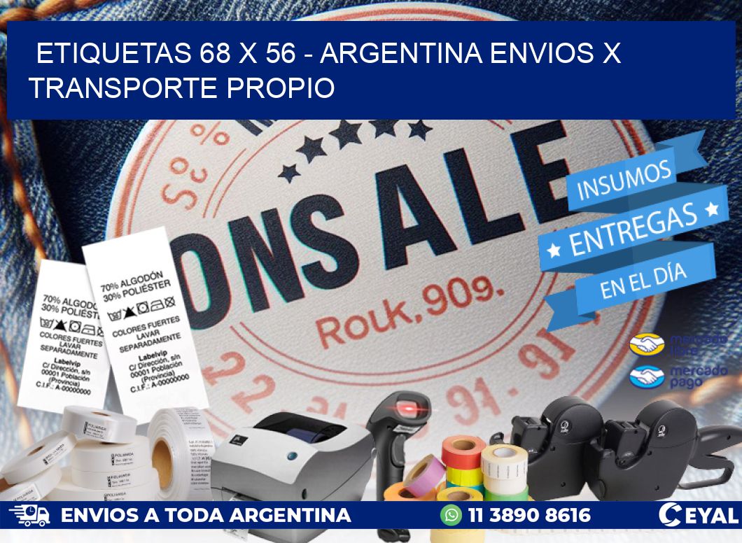 ETIQUETAS 68 x 56 - ARGENTINA ENVIOS X TRANSPORTE PROPIO