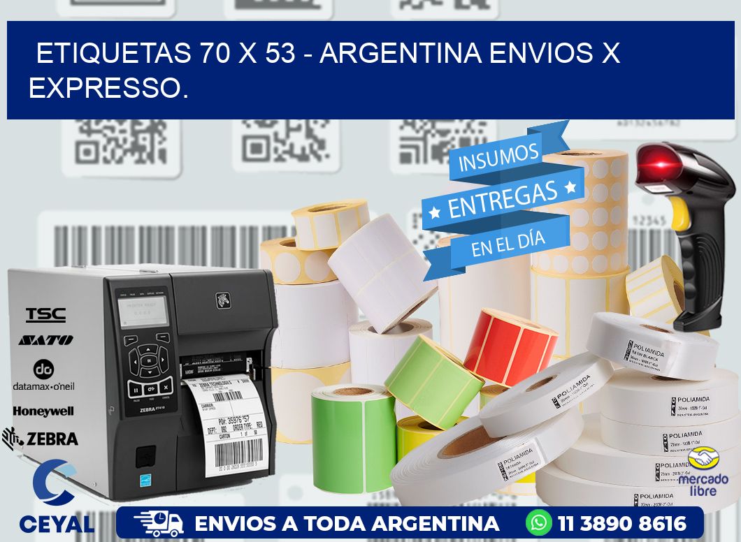 ETIQUETAS 70 x 53 - ARGENTINA ENVIOS X EXPRESSO.