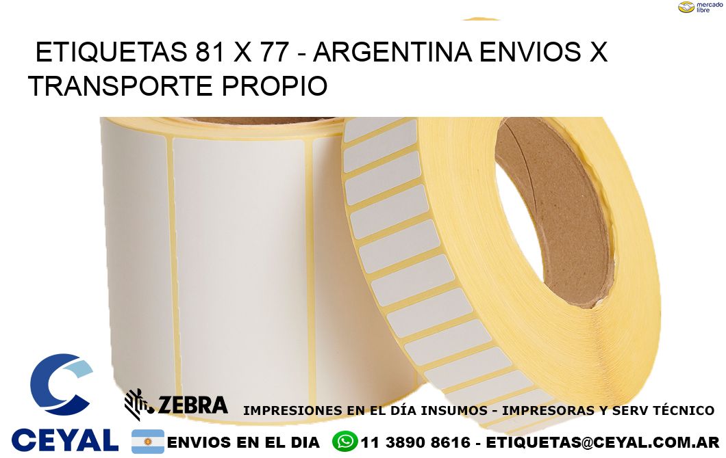 ETIQUETAS 81 x 77 - ARGENTINA ENVIOS X TRANSPORTE PROPIO