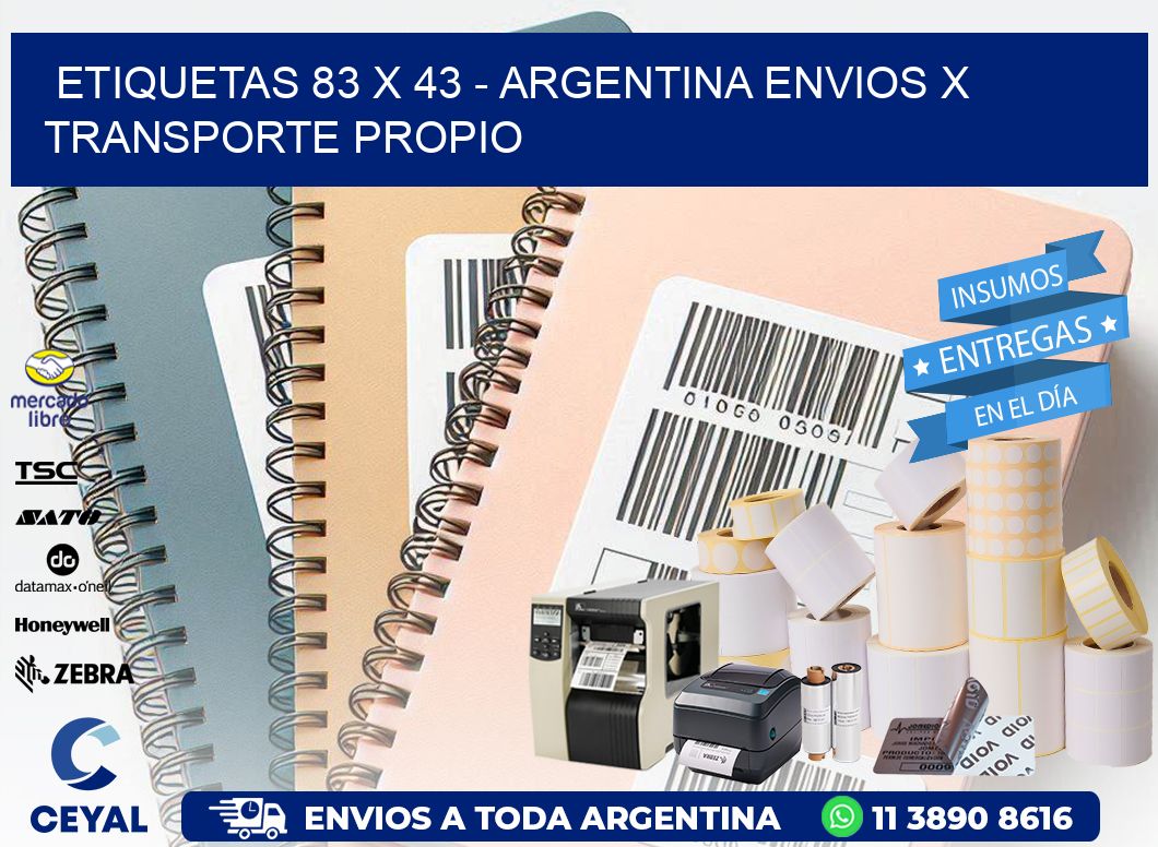 ETIQUETAS 83 x 43 - ARGENTINA ENVIOS X TRANSPORTE PROPIO