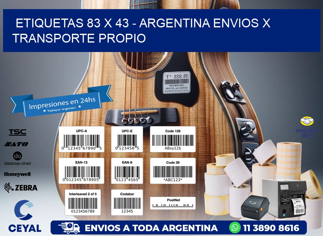 ETIQUETAS 83 x 43 - ARGENTINA ENVIOS X TRANSPORTE PROPIO