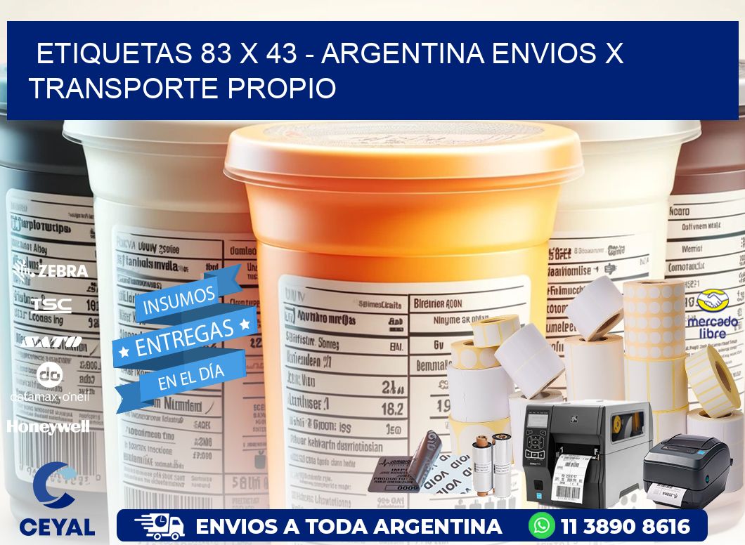 ETIQUETAS 83 x 43 - ARGENTINA ENVIOS X TRANSPORTE PROPIO