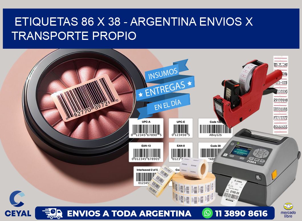 ETIQUETAS 86 x 38 - ARGENTINA ENVIOS X TRANSPORTE PROPIO