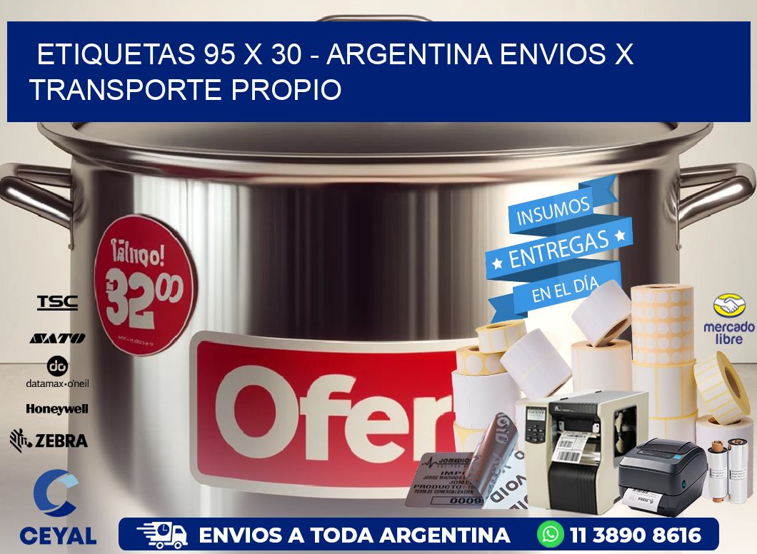 ETIQUETAS 95 x 30 - ARGENTINA ENVIOS X TRANSPORTE PROPIO