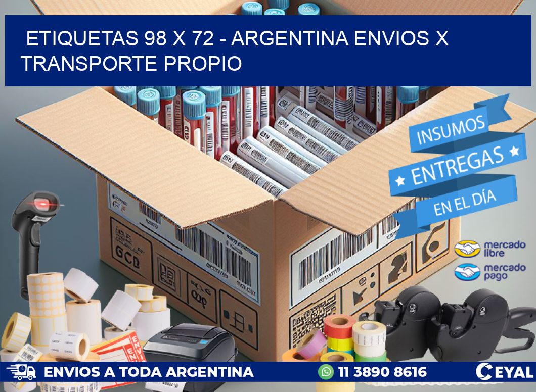 ETIQUETAS 98 x 72 - ARGENTINA ENVIOS X TRANSPORTE PROPIO