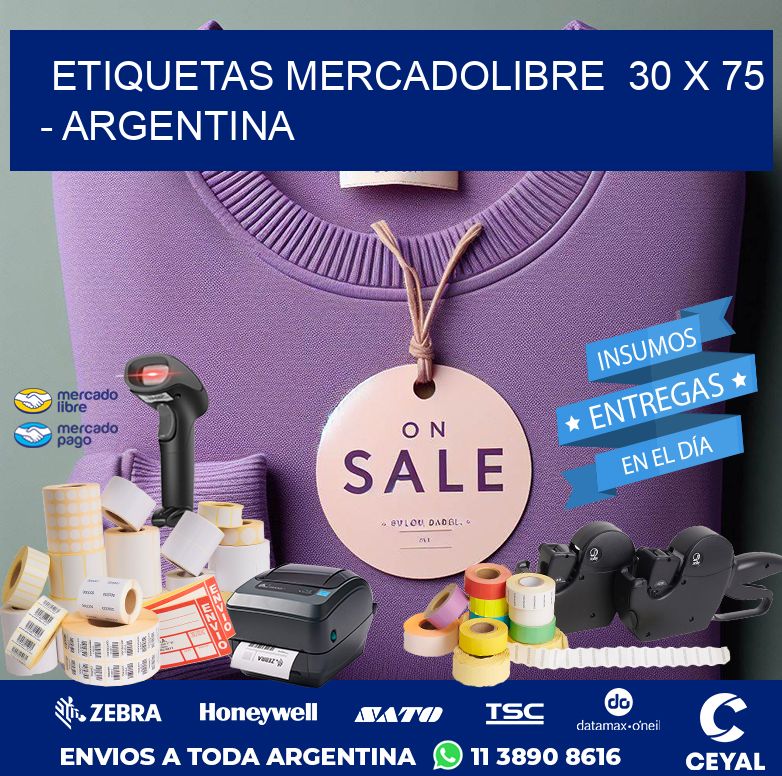 ETIQUETAS MERCADOLIBRE  30 x 75 - ARGENTINA