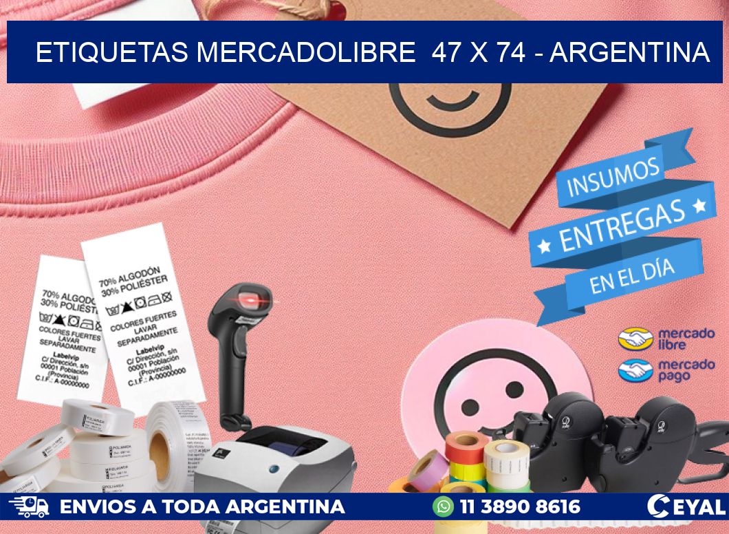 ETIQUETAS MERCADOLIBRE  47 x 74 – ARGENTINA