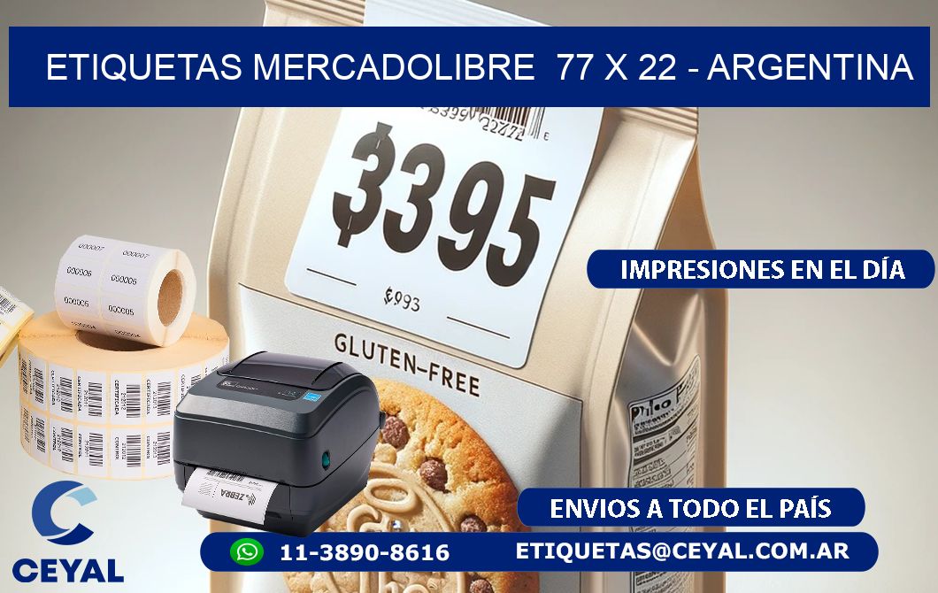 ETIQUETAS MERCADOLIBRE  77 x 22 - ARGENTINA