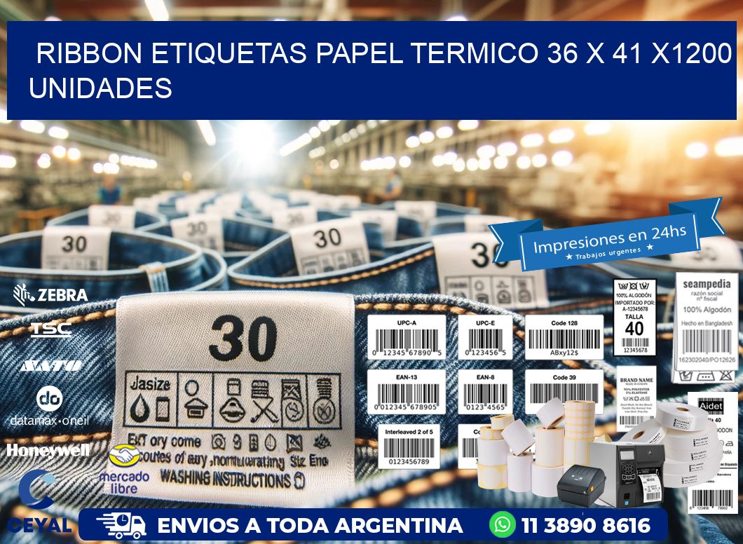 RIBBON ETIQUETAS PAPEL TERMICO 36 x 41 X1200 UNIDADES